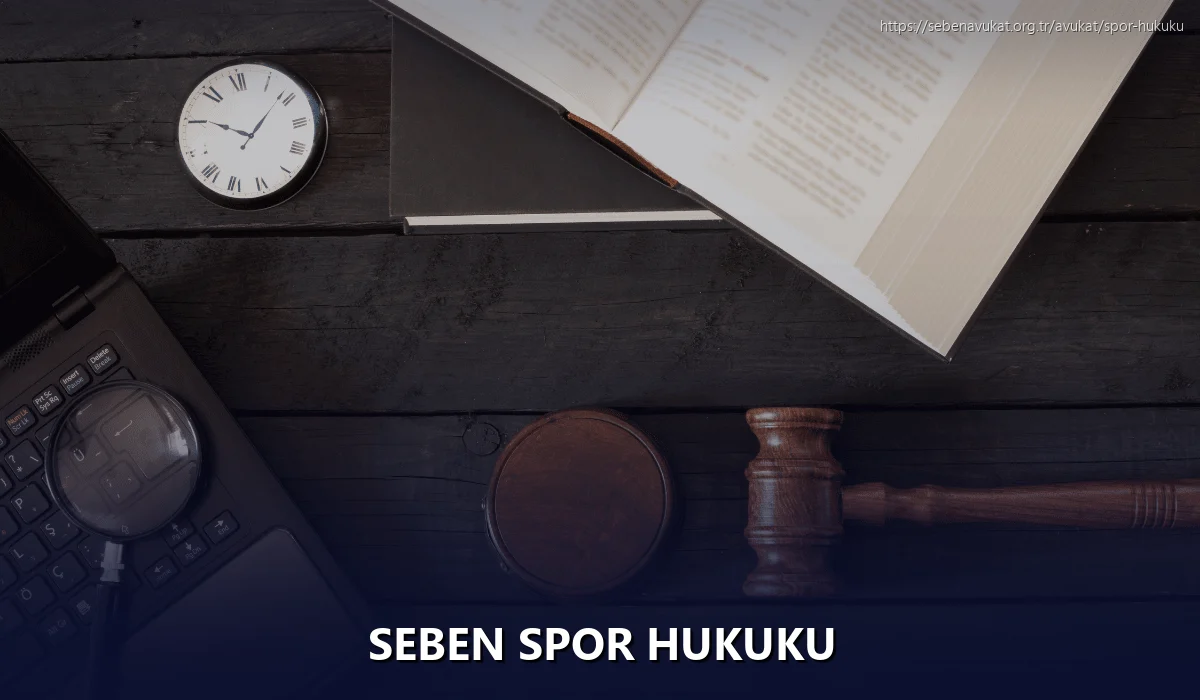 Seben Spor Hukuku
