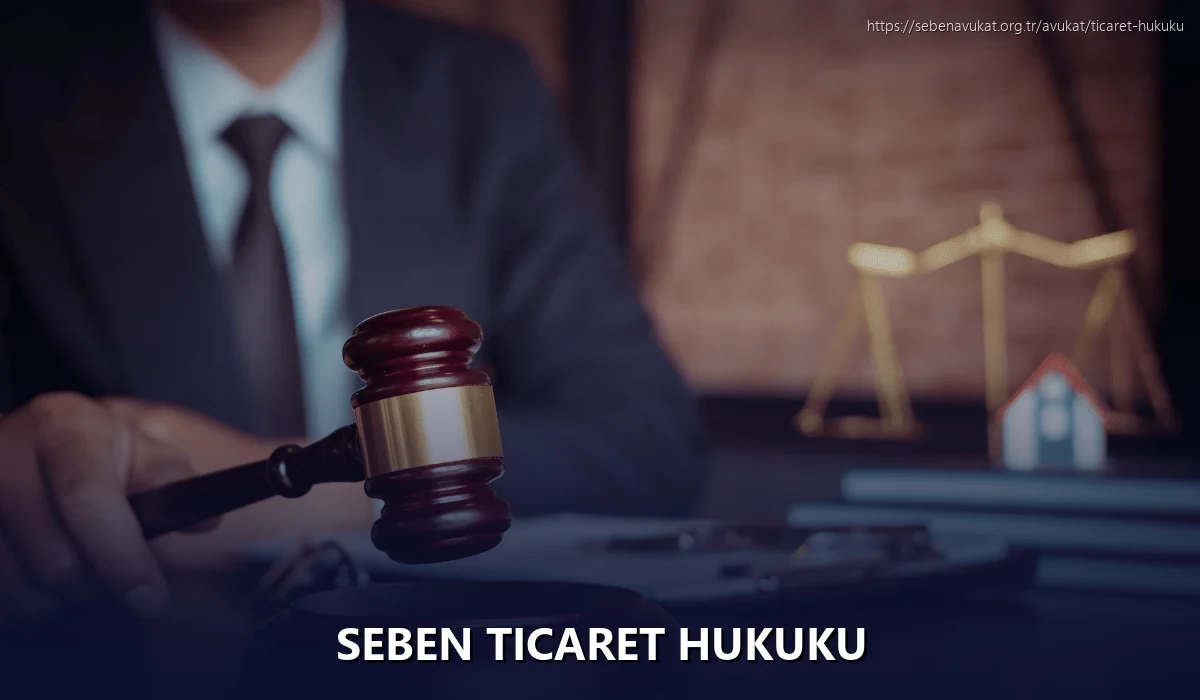 Seben Ticaret Hukuku
