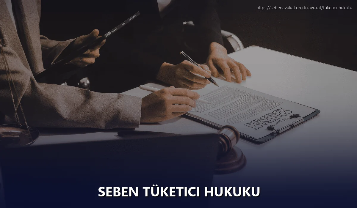 Seben Tüketici Hukuku